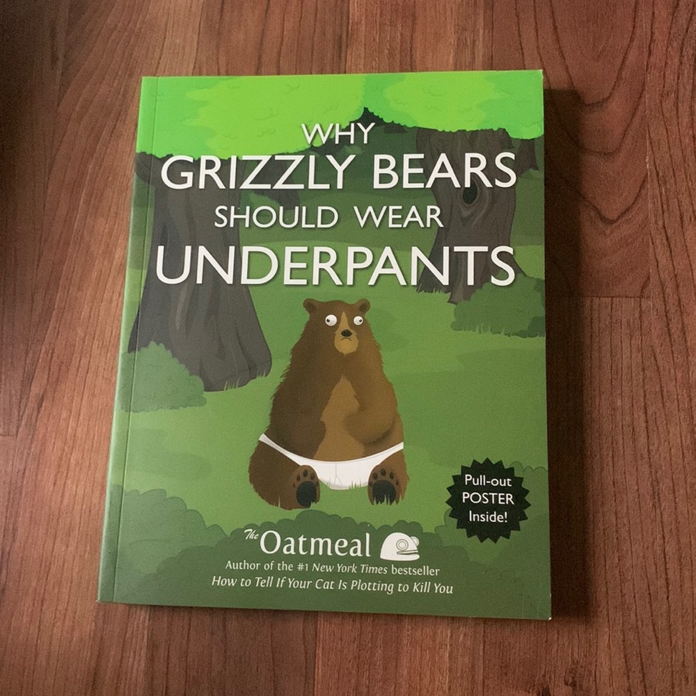 Why Grizzly Bears sShould Wear Underpants